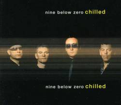 Nine Below Zero : Chilled